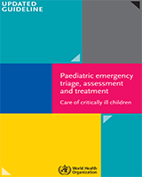 Cover of Guideline: Updates on Paediatric Emergency Triage, Assessment and Treatment: Care of Critically-Ill Children