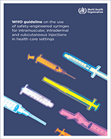 Cover of WHO Guideline on the Use of Safety-Engineered Syringes for Intramuscular, Intradermal and Subcutaneous Injections in Health Care Settings