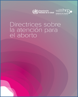 Cover of Directrices sobre la atención para el aborto