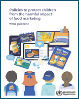 Cover of Policies to protect children from the harmful impact of food marketing