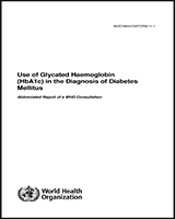 Cover of Use of Glycated Haemoglobin (HbA1c) in the Diagnosis of Diabetes Mellitus